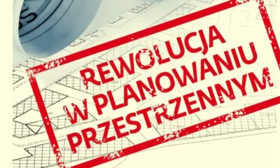 Rewolucja w planowaniu przestrzennym – poradnik przygotowany przez r.pr. Aleksandrę Urbanowską-Bohun, adw.…